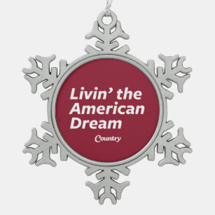 Livin der amerikanische Traum Schneeflocken Zinn-Ornament