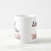 Livin' Der Traum Kaffeetasse (Mittel)