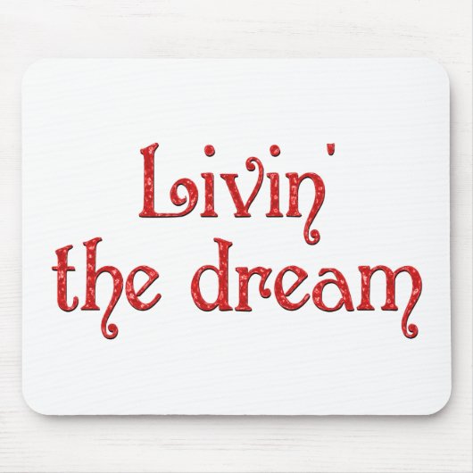 Livin der Traum Mousepad (Vorne)