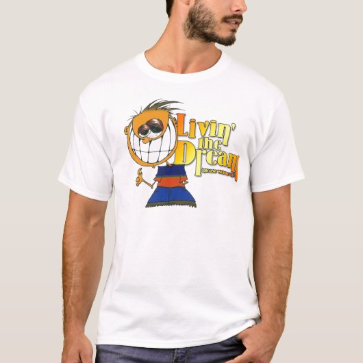 Livin der Traum T-Shirt (Vorderseite)