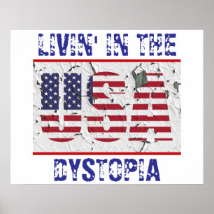 Livin' in den USA Dystopia Poster