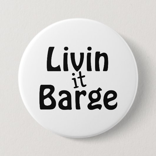 Livin it Barge Canal BootCaptain Button (Vorderseite)