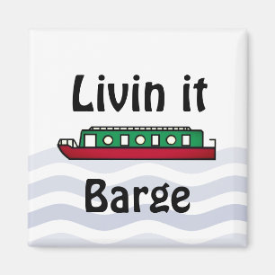 Livin it Barge Kanalboot Magnet