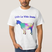 Livin La Vida Goata Funny Funky Goat T-Shirt (Vorderseite)