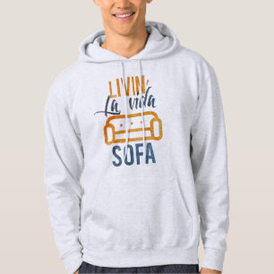 Livin La vida Sofa Hoodie