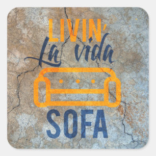 Livin' la vida sofa quadratischer aufkleber
