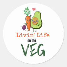 Livin LIfe auf dem Veg vegetarische Fun Zitat