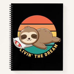 Livin' the Dream Funny Happy Sleeping Sloth Notizblock