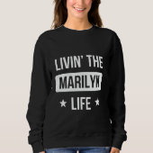 Livin' The Marilyn Life Family Reunion Squad First Sweatshirt (Vorderseite)