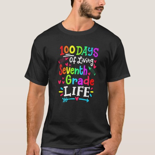 Living 100 Days of School 7th Grade Life Teachers  T-Shirt (Vorderseite)