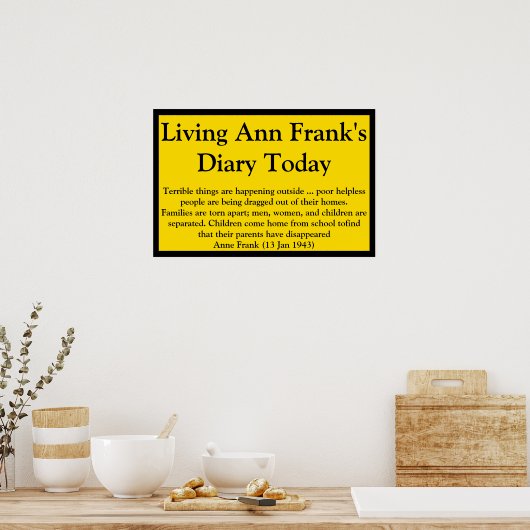 Living Ann Frank's Diary Quote Poster (Küche)