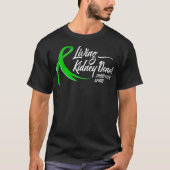 Living Kidney Donor Share Your Spare Transplant D T-Shirt (Vorderseite)
