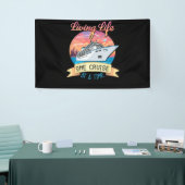 Living Life One Cruise At A Time Cruise Ship Banner (Messeveranstaltung)