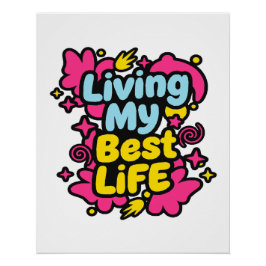 Living my best life colorful pop art graphics poster