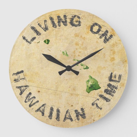 LIVING ON HAWAIIAN TIME GROßE WANDUHR (Vorderseite)
