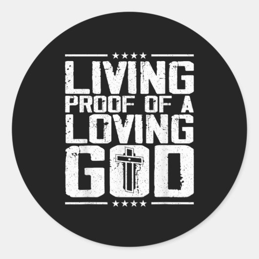 Living Proof Of A Living God Runder Aufkleber (Vorderseite)