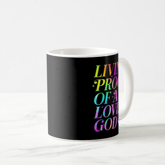 Living Proof Of A Loving God Faith Christian Kaffeetasse (VorderseiteRechts)
