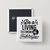Living Testimony Bible Quote Christian Motivation Button (Vorne & Hinten)