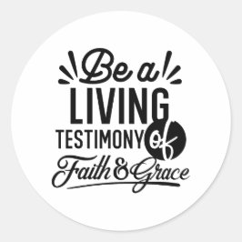 Living Testimony Bible Quote Christian Motivation Runder Aufkleber