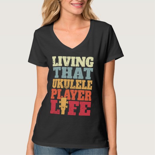 Living That Ukulele Player Life Ukulele T-Shirt (Vorderseite)