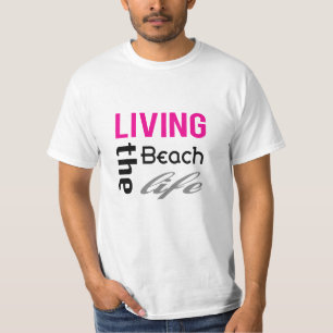 Living The Beach Life Unisex T-Shirt (pink)