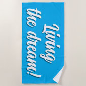 Living the dream custom color beach towel strandtuch (Vorderseite)
