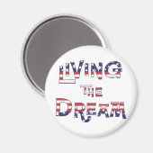 Living the Dream Magnet (Vorderseite/Rückseite)