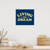 Living the Dream Poster (Küche)