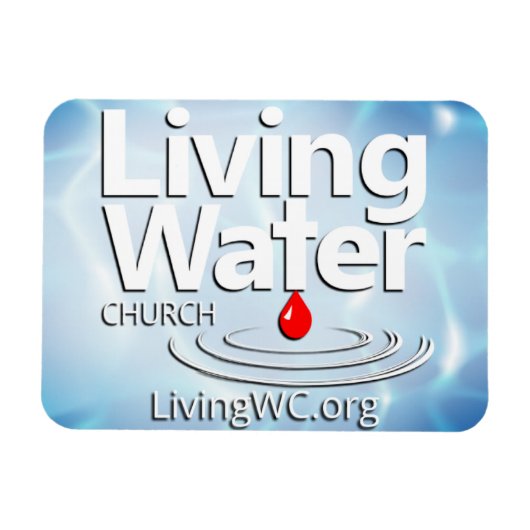Living Water Church Car Magnet (Horizontal)