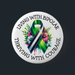 Living with Bipolar | Thriving with Courage Button<br><div class="desc">Buttons to help spread awareness for Bipolar Disorder with a black,  white and green striped awareness ribbon with an inspirational quote.</div>