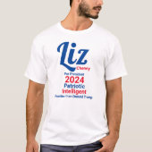 Liz Cheney für Präsident T-Shirt (Vorderseite)