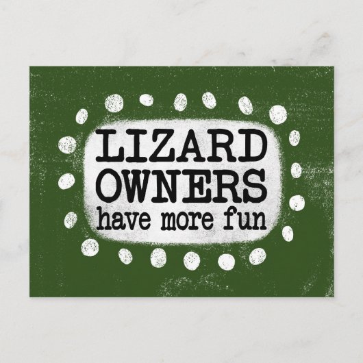 Lizard Eigentümer haben mehr Spaß Postkarte (Vorderseite)