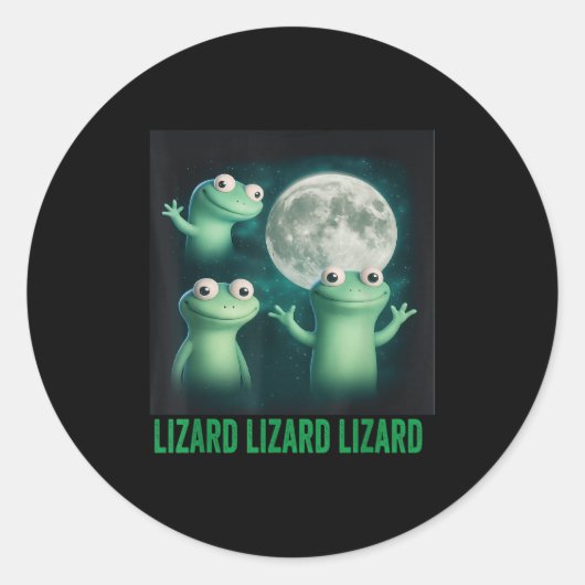 Lizard Lizard Lizard Funny Lizard Moon Trending Me Runder Aufkleber (Vorderseite)