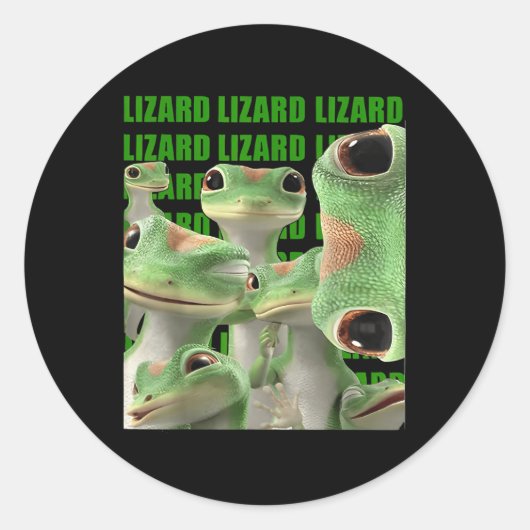 Lizard Lizard Lizard Funny Meme (2 Seite) _1 Runder Aufkleber (Vorderseite)