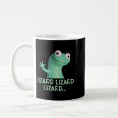 Lizard Lizard Lizard Funny Meme (2 Seiten) Kaffeetasse (Links)