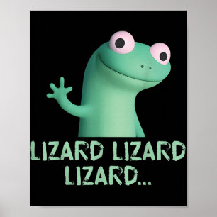 Lizard Lizard Lizard Funny Meme (2 Seiten) Poster