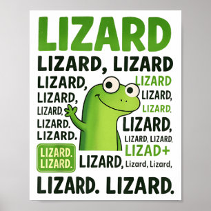 Lizard Lizard Lizard Shirt Funny Weirdcore Poster