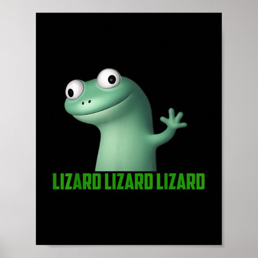 Lizard Meme Lizard Lizard Lizard Funny Graphic T-s Poster (Vorne)