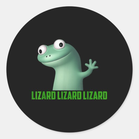 Lizard Meme Lizard Lizard Lizard Funny Graphic T-s Runder Aufkleber (Vorderseite)