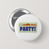 Lizenz für Party! Button (Vorne & Hinten)