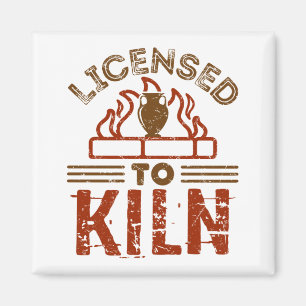 Lizenziert für die Kiln Pottery Maker Keramiken Magnet