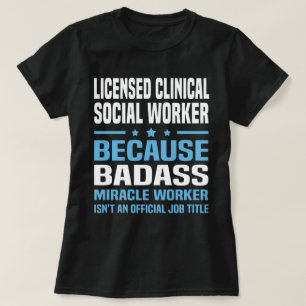 Lizenzierte klinische Sozialarbeiterin T-Shirt
