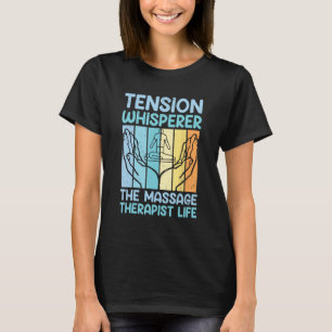Lizenzierte Massage Therapist Massage Therapie Mas T-Shirt
