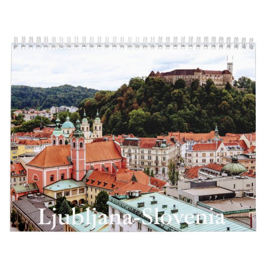 Ljubljana-Slovenia Calendar Kalender (Titelbild)