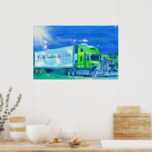 LKW an der Erholung LKW's Life für mich stoppen! Poster (Küche)