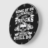 LKW: Aufgewachsen, immer noch tun Große Wanduhr (Winkel)