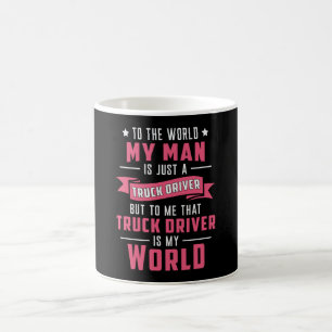 LKW-Ehefrau Mein Mann ist nur ein LKW-Fahrer Funny Kaffeetasse