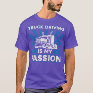 Lkw fahren ist meine Leidenschaft - lustige große T-Shirt