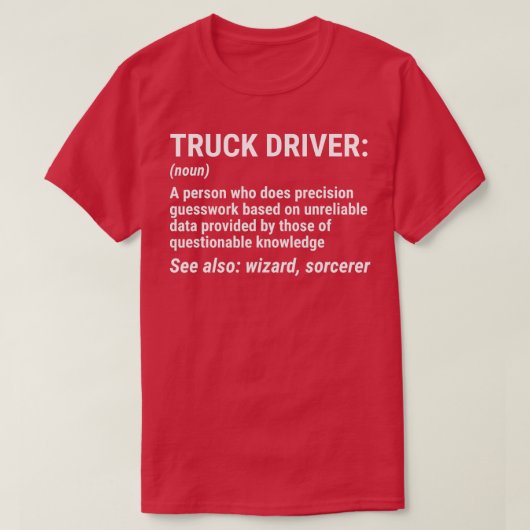 Lkw-Fahrer Definition Funny Trucker T-Shirt (Design vorne)
