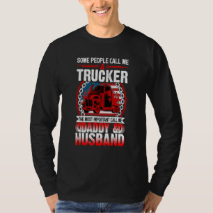 LKW-Fahrer Ehemann Vater Lastwagenfahrer LKW-Fah T-Shirt